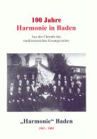 100 Jahre Harmonie in Baden